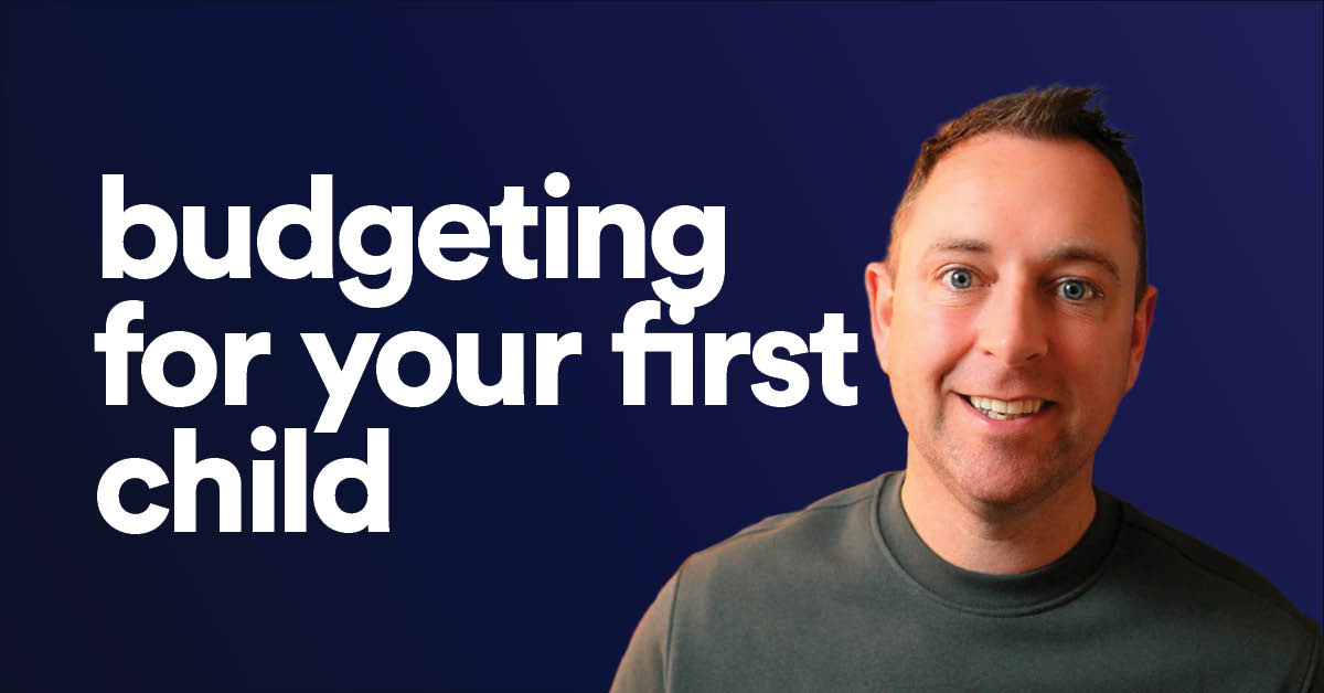 budgeting for your first child