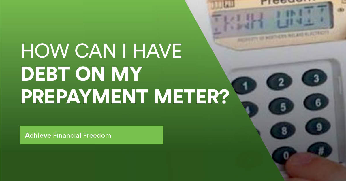 debt on my prepayment meter