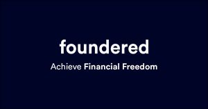 foundered - achieve financial independence