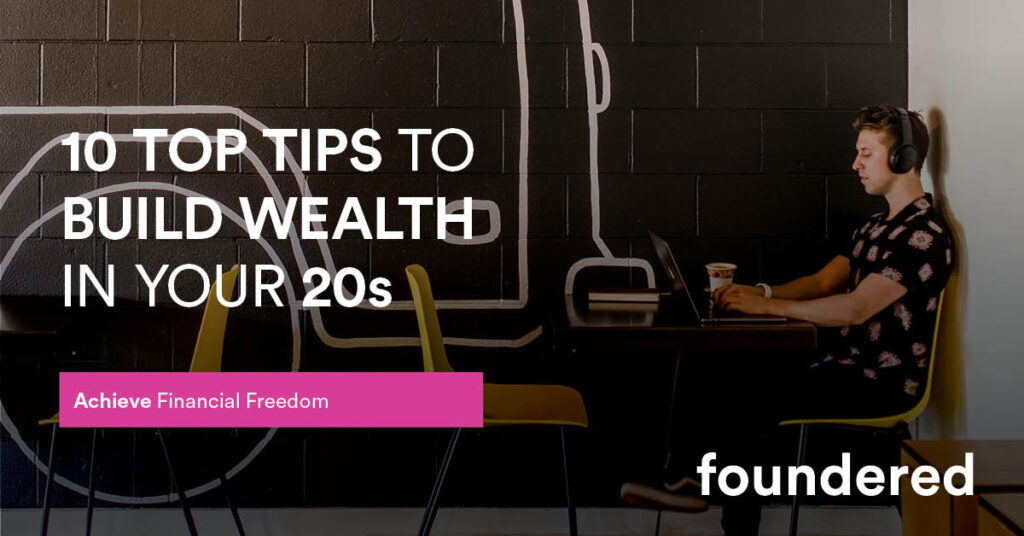 build wealth in your 20s