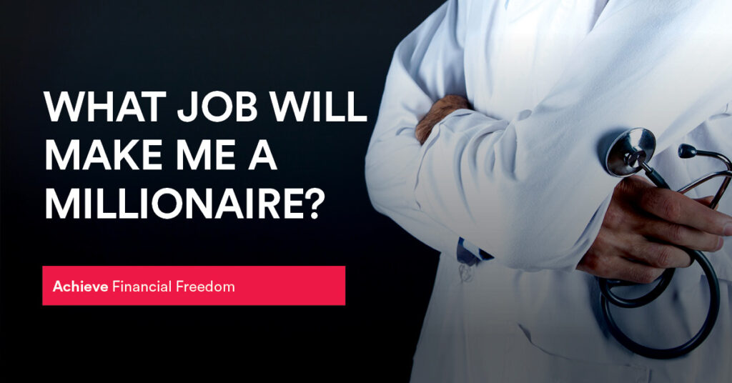 what job will make me a millionaire