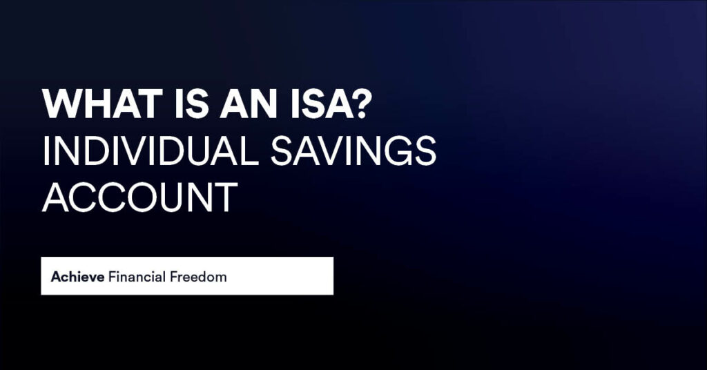 what is an isa - individual savings account