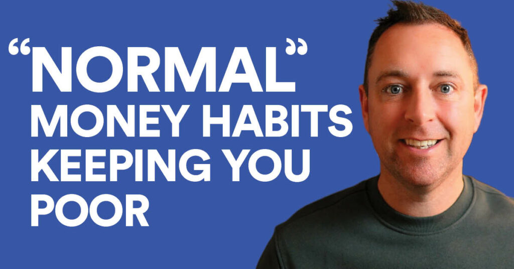 9 normal money habits keeping you poor